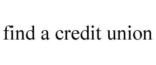 FIND A CREDIT UNION