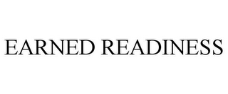 EARNED READINESS