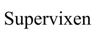 SUPERVIXEN