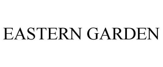 EASTERN GARDEN