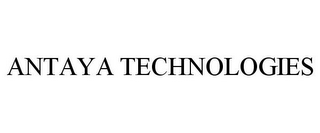 ANTAYA TECHNOLOGIES