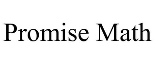 PROMISE MATH