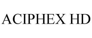 ACIPHEX HD