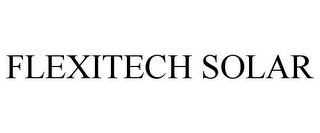 FLEXITECH SOLAR