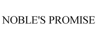 NOBLE'S PROMISE