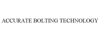 ACCURATE BOLTING TECHNOLOGY