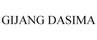 GIJANG DASIMA