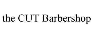 THE CUT BARBERSHOP