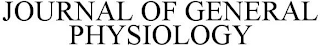 JOURNAL OF GENERAL PHYSIOLOGY