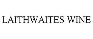 LAITHWAITES WINE