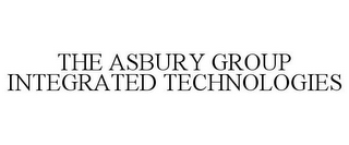 THE ASBURY GROUP INTEGRATED TECHNOLOGIES