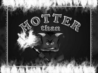 HOTTER THAN