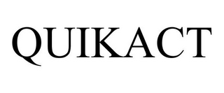 QUIKACT
