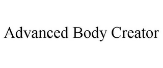ADVANCED BODY CREATOR