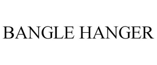 BANGLE HANGER