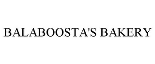 BALABOOSTA'S BAKERY