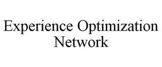 EXPERIENCE OPTIMIZATION NETWORK
