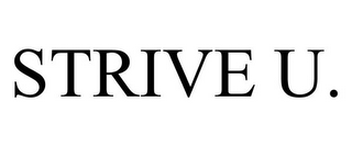 STRIVE U.