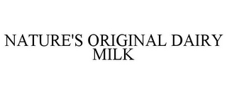 NATURE'S ORIGINAL DAIRY MILK