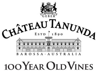 JG 100 YEAR OLD VINES GEBER CHÂTEAU TANUNDA ESTD 1890 BAROSSA AUSTRALIA THE CHÂTEAU JOUR DE MA VIE