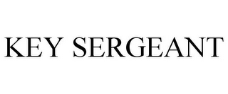 KEY SERGEANT