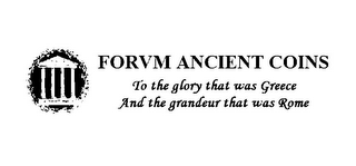 FORVM ANCIENT COINS TO THE GLORY THAT WAS GREECE AND THE GRANDEUR THAT WAS ROME