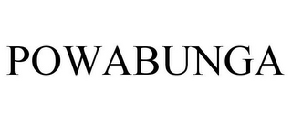 POWABUNGA