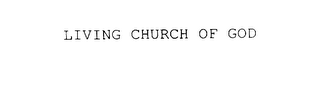 LIVING CHURCH OF GOD