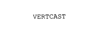 VERTCAST