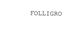 FOLLIGRO