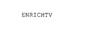 ENRICHTV