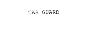 TAR GUARD