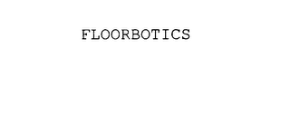 FLOORBOTICS