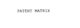 PATENT MATRIX