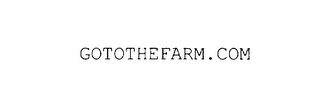 GOTOTHEFARM.COM