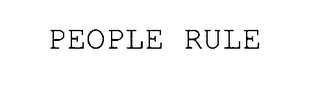 PEOPLE RULE