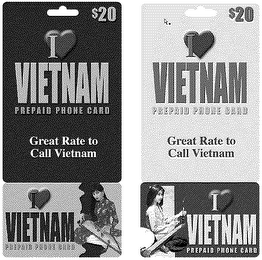 $20 I LOVE VIETNAM PREPAID PHONE CARD GREAT RATE TO CALL VIETNAM