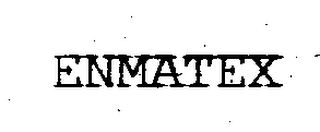 ENMATEX