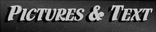 PICTURES & TEXT
