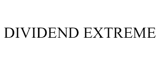 DIVIDEND EXTREME