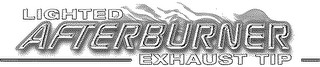 LIGHTED AFTERBURNER EXHAUST TIP