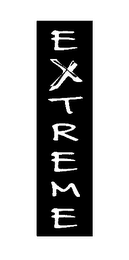 EXTREME