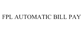 FPL AUTOMATIC BILL PAY