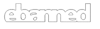 EBANNED