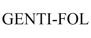 GENTI-FOL