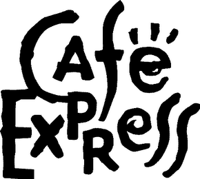 CAFE EXPRESS