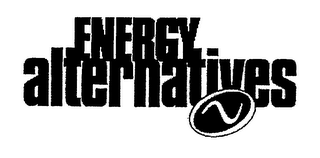 ENERGY ALTERNATIVES