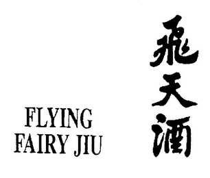 FLYING FAIRY JIU