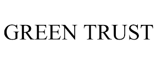 GREEN TRUST