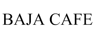 BAJA CAFE